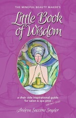 A Mindful Beauty Maker's Little Book of Wisdom