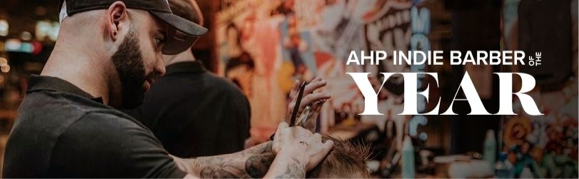Tell us your story to become the first AHP Indie Barber of the Year.